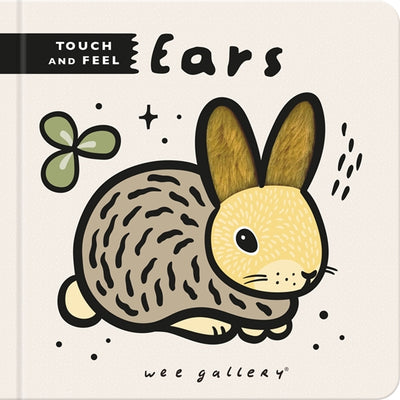 Wee Gallery Touch and Feel: Ears - Swanky Boutique