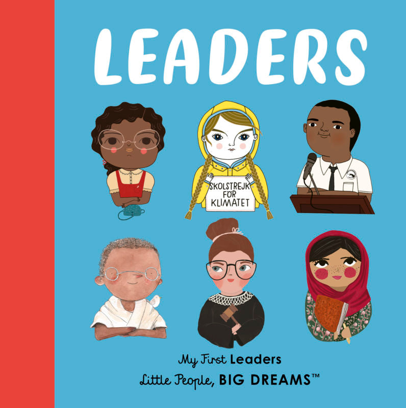 Little People, BIG DREAMS: My First Leaders