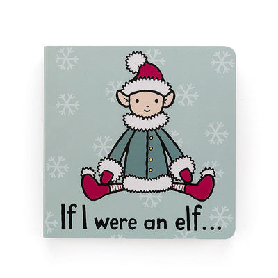 If I were an Elf Book (Board Book)