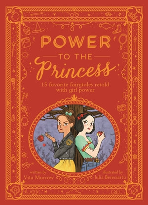 swanky books - Power to the Princess, 15 Favourite Fairy tales Retold with Girl Power (Hardback Book) - swanky boutique malta